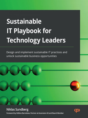 cover image of Sustainable IT Playbook for Technology Leaders